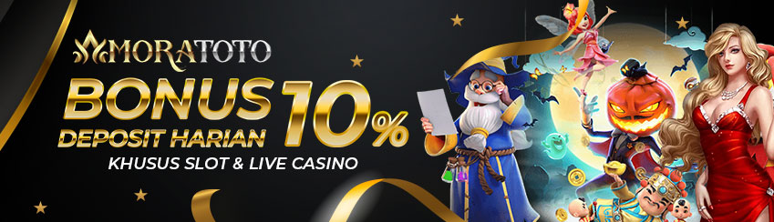BONUS DEPOSIT HARIAN 10% KHUSUS SLOT & LIVE CASINO